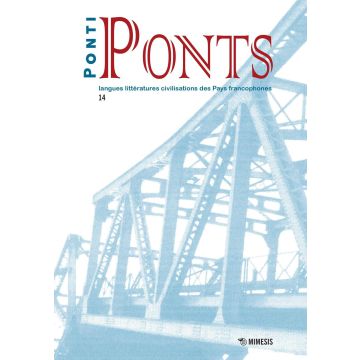 Ponti-Ponts. Langues Littératures. Civilisations des Pays Francophones . Vol. 15