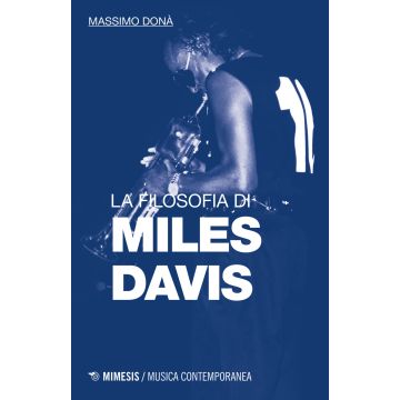 La filosofia di Miles Davis