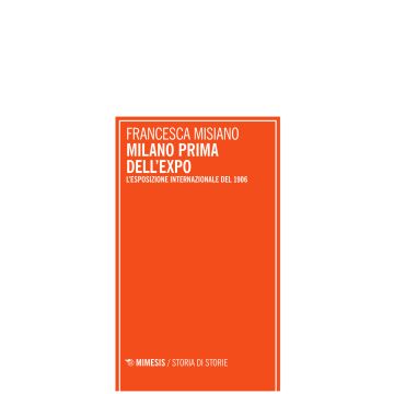 Milano prima dell'Expo. L'esposizione internazionale di Milano del 1906