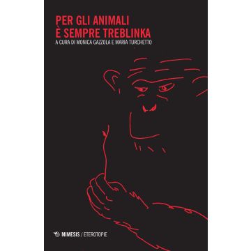 Per gli animali è sempre Treblinka