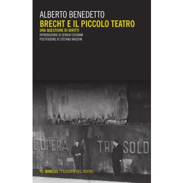 Brecht e il Piccolo teatro. Una questione di diritti