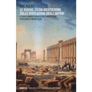 Le rovine. Ossia meditazione sulle rivoluzioni degli imperi