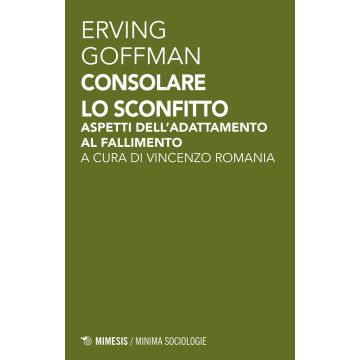 Consolare lo sconfitto. Aspetti dell'adattamento al fallimento