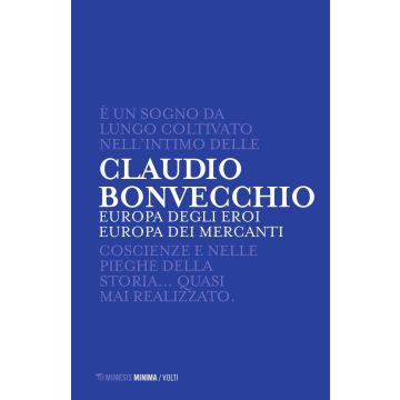 Europa degli eroi Europa dei mercanti