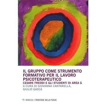 Il gruppo come strumento formativo per il lavoro psicoterapeutico. Cesare Freddi e gli studenti di Area G