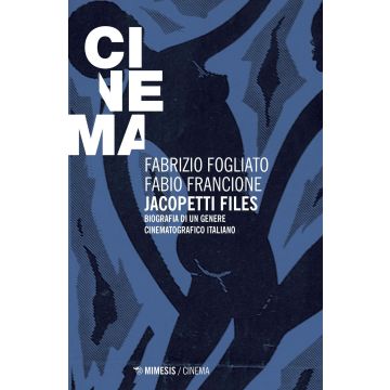 Jacopetti files. Biografia di un genere cinematografico italiano