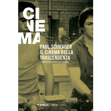 Paul Schrader. Il cinema della trascendenza