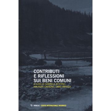 Contributi e riflessioni sui beni comuni