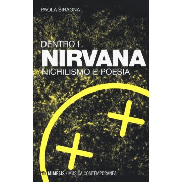 Dentro i Nirvana. Nichilismo e poesia