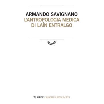 L'antropologia medica di Laín Entralgo