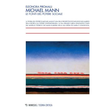 Michael Mann. Le fonti del potere sociale
