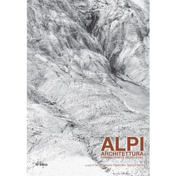Alpi. Architettura. Patrimonio, progetto, sviluppo locale