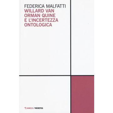 Willard van Orman Quine e l'incertezza ontologica