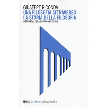 Una filosofia attraverso la storia della filosofia