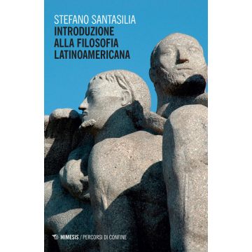 Introduzione alla filosofia latinoamericana