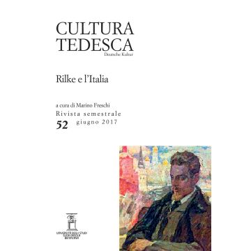Cultura tedesca. Vol. 52: Rilke e l'Italia