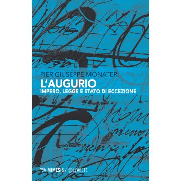 L'augurio. Impero, legge e stato di eccezione