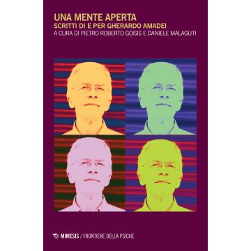 Una mente aperta. Scritti di e per Gherardo Amadei