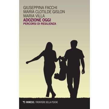 Adozione oggi. Percorsi di resilienza