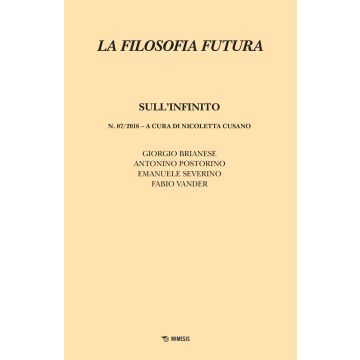 La filosofia futura (2016). Vol. 7: Sull'infinito