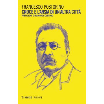 Croce e l'ansia di un'altra città
