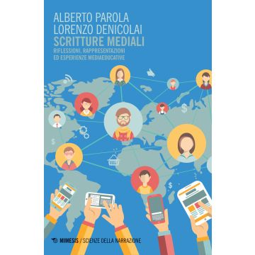 Scritture mediali. Riflessioni, rappresentazioni ed esperienze mediaeducative