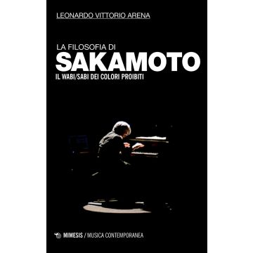 La filosofia di Sakamoto. Il wabi/sabi dei colori proibiti