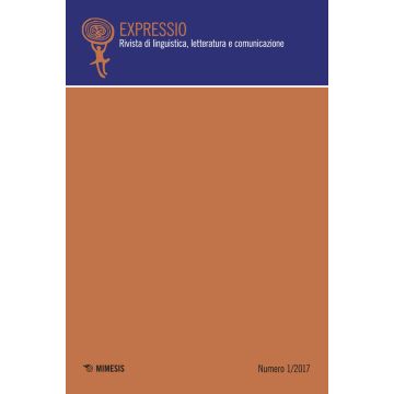 Expressio. Rivista di linguistica, letteratura e comunicazione (2017). Vol. 1