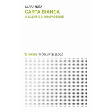 Carta bianca. Il silenzio di una passione