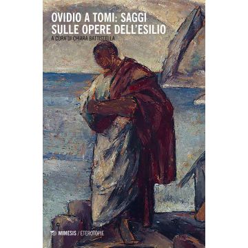 Ovidio a tomi. Saggi sulle opere dell'esilio