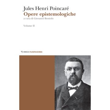 Opere epistemologiche. Vol. 2