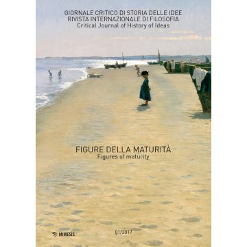 Giornale critico di storia delle idee (2017). Ediz. bilingue. Vol. 1: Figure della maturità-Figures of maturity
