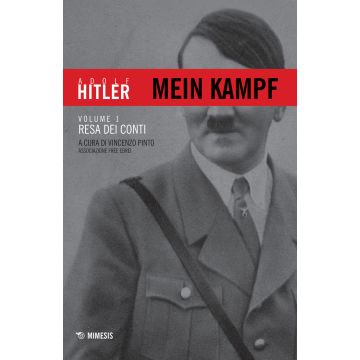 Mein Kampf. Vol. 1: Resa dei conti