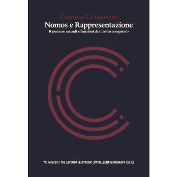 Nomos e rappresentazione. Ripensare metodi e funzioni del diritto comparato