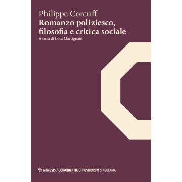 Romanzo poliziesco, filosofia e critica sociale