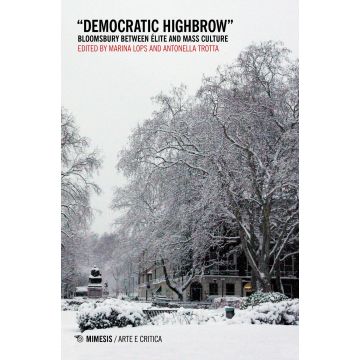 «Democratic highbrow». Bloomsbury between élite and mass culture