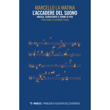 L'accadere del suono. Musica, significante e forme di vita