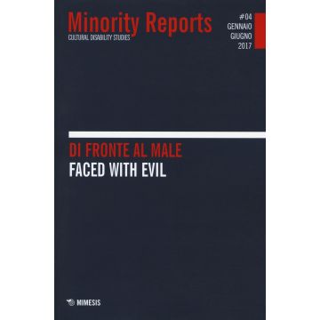 Minority reports (2017). Ediz. bilingue. Vol. 4: Di fronte al male-Faced with evil
