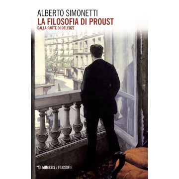 La filosofia di Proust. Dalla parte di Deleuze