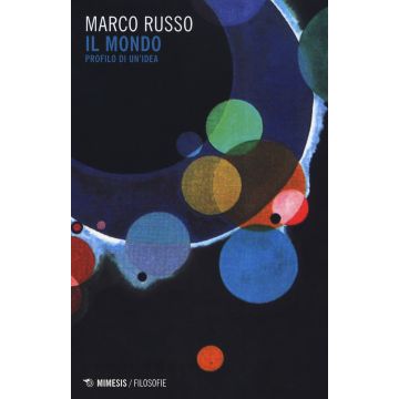 Il mondo. Profilo di un'idea