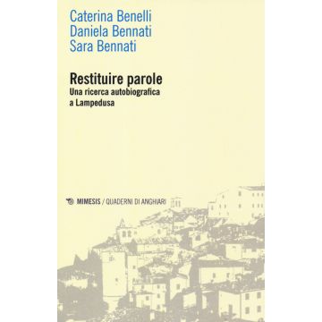 Restituire parole. Una ricerca autobiografica a Lampedusa
