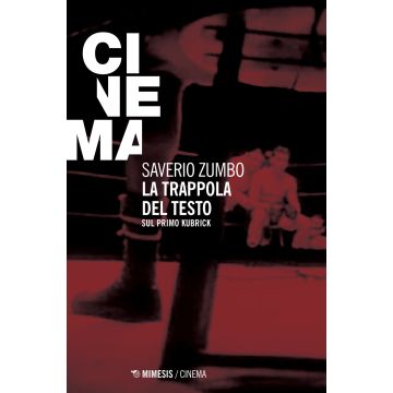 La trappola del testo. Sul primo Kubrick