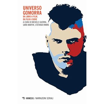 Universo Gomorra. Da libro a film, da film a serie