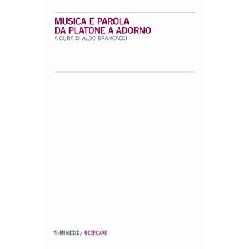 Musica e parola da Platone a Adorno