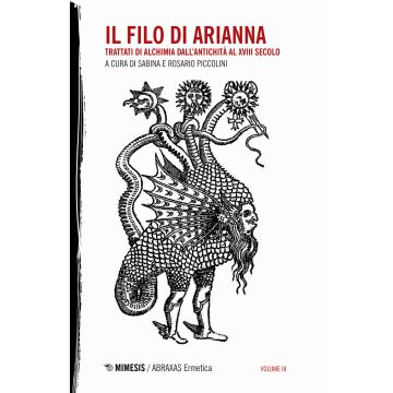 Il filo di Arianna. Trattati di alchimia dall'antichità al XVIII secolo. Vol. 3