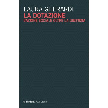 La dotazione. L'azione sociale oltre la giustizia