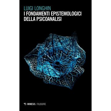 I fondamenti epistemologici della psicoanalisi