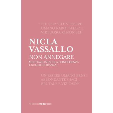 Non annegare. Meditazioni sulla conoscenza e sull'ignoranza
