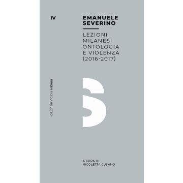 Ontologia e violenza. Lezioni milanesi (2016-2017)