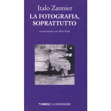 La fotografia soprattutto. In conversazione con Silvia Paoli